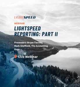 Lightspeed reporting Webinar- Part II