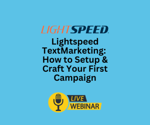 Lightspeed TextMarketing Webinar graphic