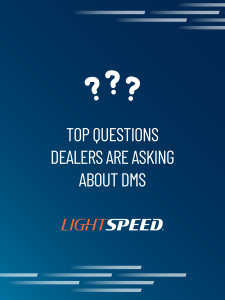 top_questions_dealers_are_asking_about_dms_blog