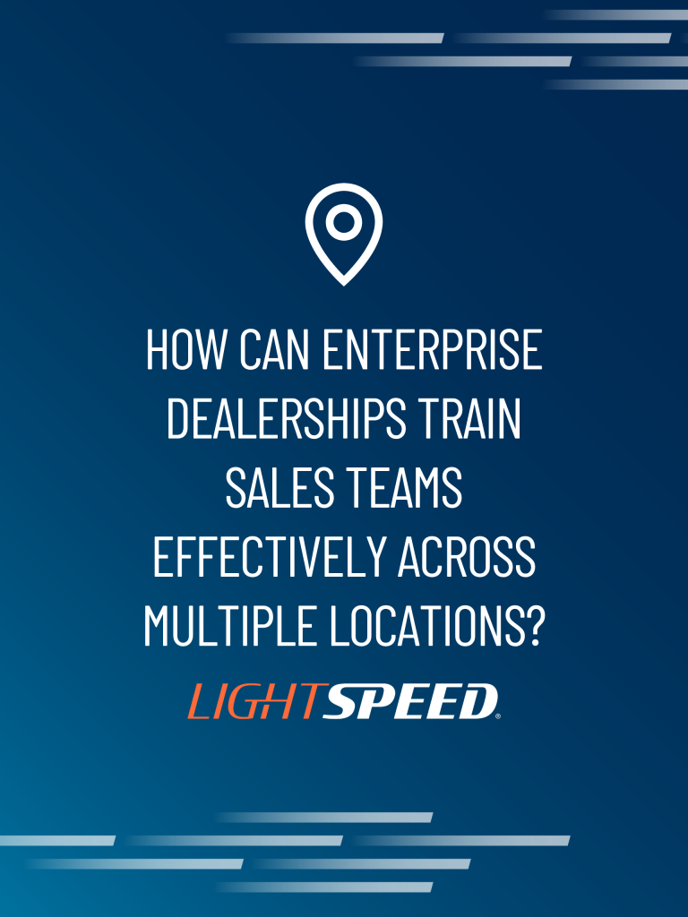 How can enterprise dealerships train saes teams effectively across multiple locations_blog_featured image