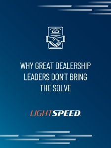 why_great_dealership_leaders_dont_bring_the_solve_blog_freatured image