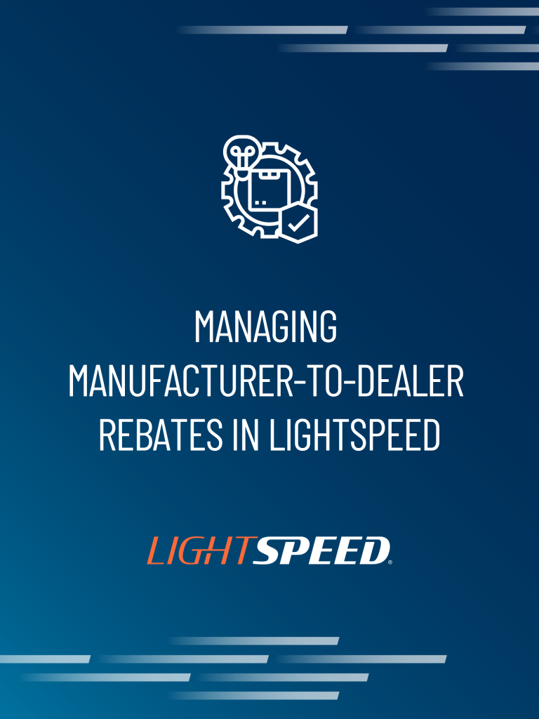 Managing_manufacturer_to_dealer_rebates_in_lightspeed_blog_featured image